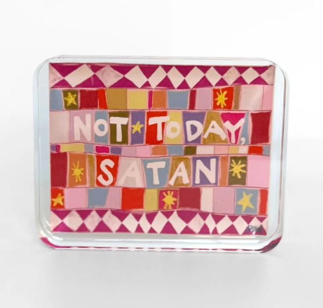 Lauren Dunn Not Today Acrylic Block